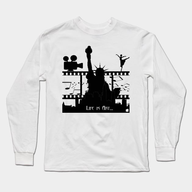 Life is Art... Long Sleeve T-Shirt by X the Boundaries